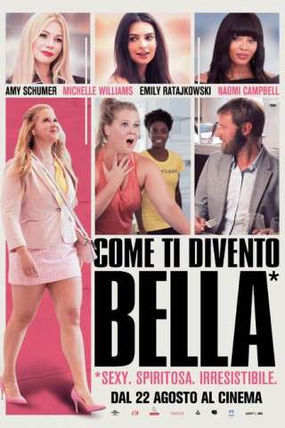 Come ti divento bella (2018) streaming