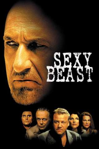 Sexy beast - L'ultimo colpo della bestia (2000) streaming