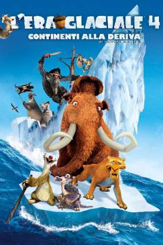 L'era glaciale 4 - Continenti alla deriva (2012) streaming