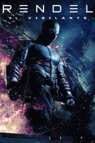 Rendel - Il vigilante (2017) streaming
