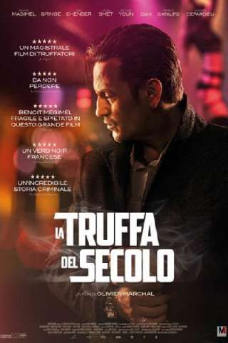 La truffa del secolo (2017) streaming