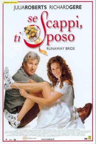 Se scappi, ti sposo (1999) streaming