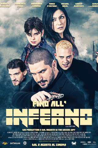 Fino All'Inferno (2018) streaming