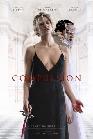 Compulsion (2016) streaming