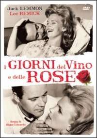 I giorni del vino e delle rose (1962) streaming