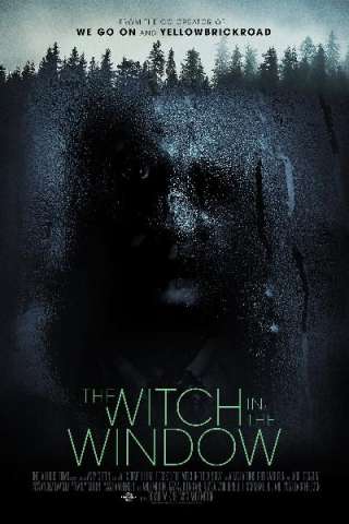 The Witch in the Window (2018) streaming