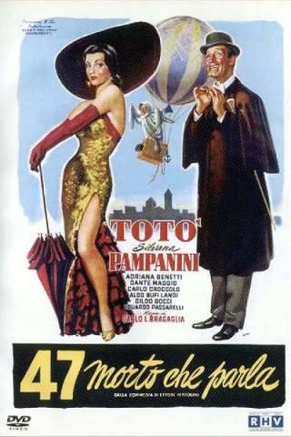 47 Morto Che Parla (1952) streaming