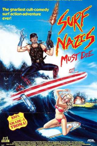 Surf Nazis Must Die (1987) streaming