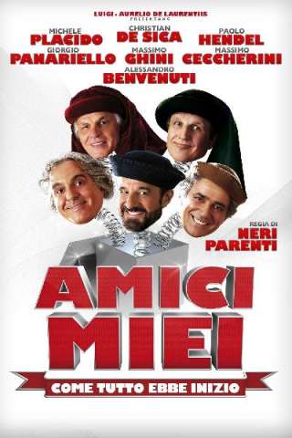 Amici miei - Come tutto ebbe inizio (2011) streaming