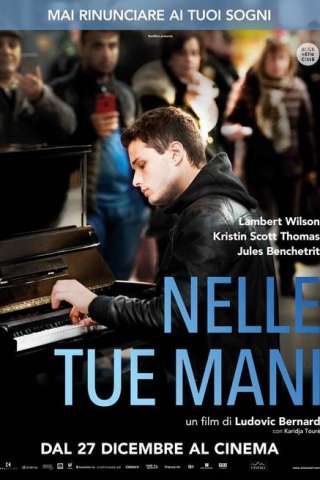 Nelle tue mani (2018) streaming