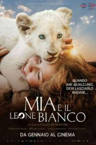 Mia e il leone bianco (2018) streaming