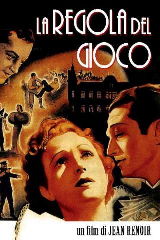 La regola del gioco (1939) streaming