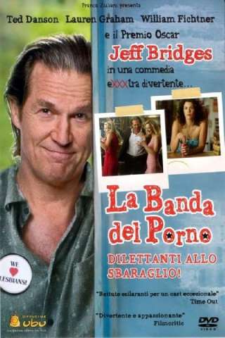 La banda del porno - Dilettanti allo sbaraglio (2005) streaming