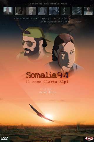 Somalia94 - Il caso Ilaria Alpi (2017) streaming