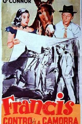 Francis contro la camorra (1953) streaming