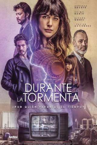 Durante la tormenta (2018) streaming