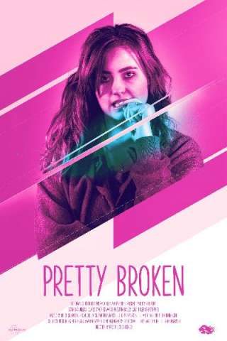 Pretty Broken (2018) streaming