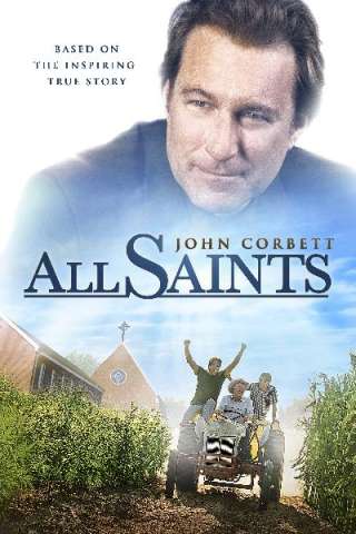 All Saints (2017) streaming