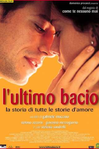 L'ultimo bacio (2001) streaming