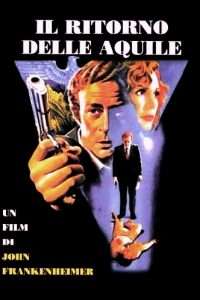 Il ritorno delle aquile (1985) streaming