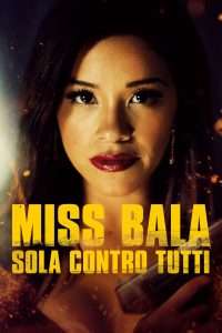 Miss Bala - Sola contro tutti (2019) streaming