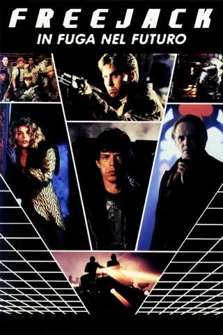 Freejack - In fuga nel futuro (1992) streaming