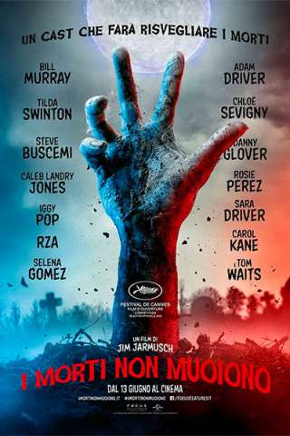 I morti non muoiono (2019) streaming