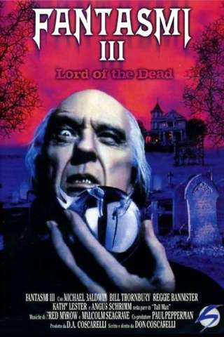 Fantasmi 3 - Lord of the Dead (1994) streaming