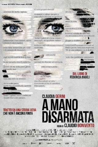 A mano disarmata (2019) streaming