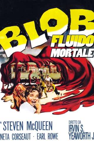 Blob - Fluido mortale (1958) streaming