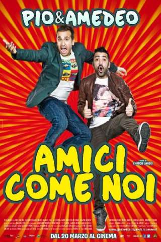 Amici come noi (2014) streaming