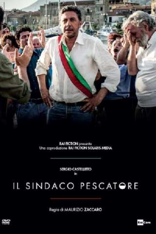Il Sindaco pescatore (2016) streaming