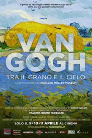Van Gogh - Tra il grano e il cielo (2018) streaming