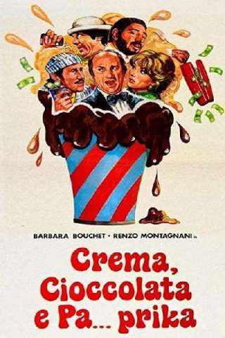 Crema, Cioccolata e pa... prika (1981) streaming