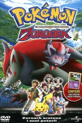 Pokémon - Il re delle illusioni Zoroark (2010) streaming
