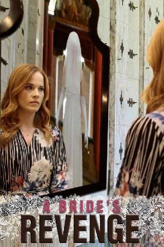 La vendetta della sposa (2019) streaming