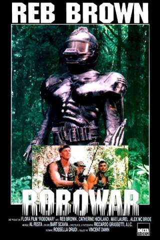 Robowar - Robot da guerra (1988) streaming