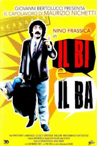 Il Bi e il Ba (1986) streaming