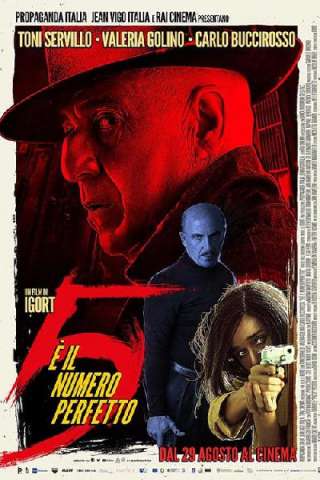 5 è il numero perfetto (2019) streaming