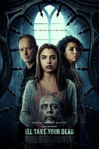 I'll Take Your Dead (2018) streaming