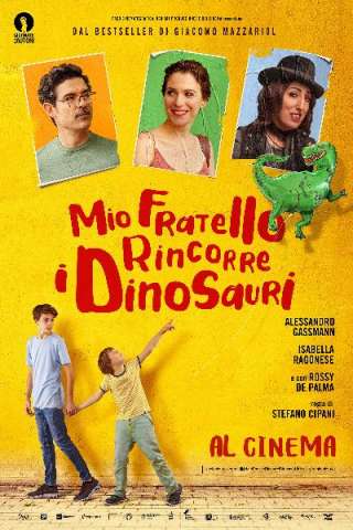Mio fratello rincorre i dinosauri (2019) streaming