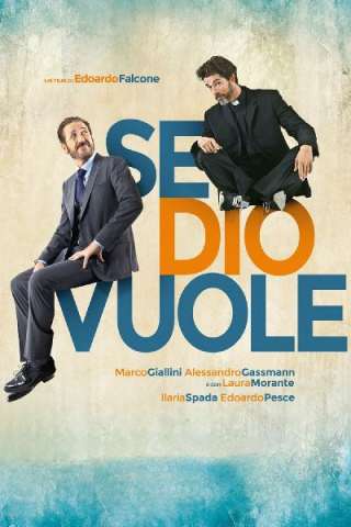 Se Dio vuole (2015) streaming