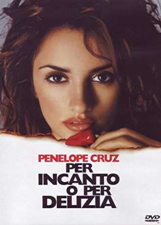 Per incanto o per delizia (2000) streaming