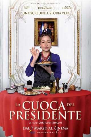 La cuoca del presidente (2012) streaming