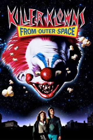 Killer Klowns from Outer Space (1988) streaming