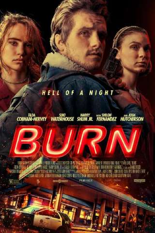 Burn - Una notte d'inferno (2019) streaming