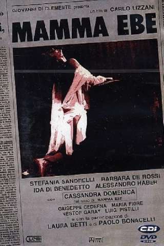 Mamma Ebe (1985) streaming