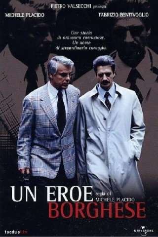 Un eroe borghese (1995) streaming