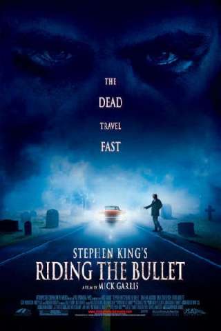 Riding the Bullet (2004) streaming