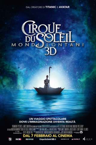 Cirque du Soleil - Mondi lontani (2012) streaming